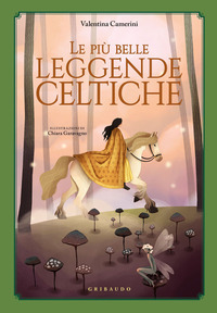 PIU\' BELLE LEGGENDE CELTICHE