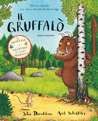 GRUFFALO\' - GRUFFALO\' E LA SUA PICCOLINA