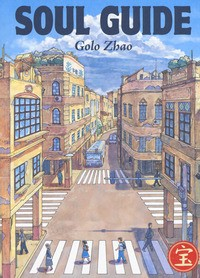 SOUL GUIDE di ZHAO GOLO