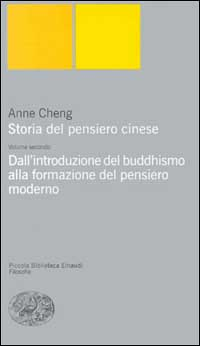 STORIA DEL PENSIERO CINESE 2 DAL BUDDHISMO AL