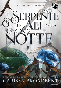 SERPENTE E LE ALI DELLA NOTTE