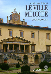 VILLE MEDICEE. GUIDA COMPLETA (LE)