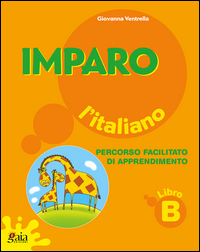 IMPARO L\'ITALIANO - LIBRO B QUAD.OP.