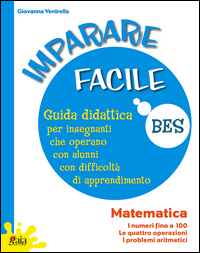 IMPARARE FACILE MATEMATICA - GUIDA + C D E