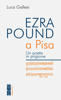 EZRA POUND A PISA