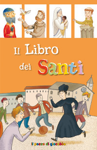 LIBRO DEI SANTI - IL PICCOLO GREGGE