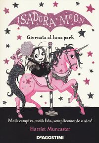 ISADORA MOON GIORNATA AL LUNA PARK