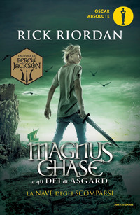 MAGNUS CHASE E GLI DEI DI ASGARD 3 LA NAVE DEGLI SCOMPARSI