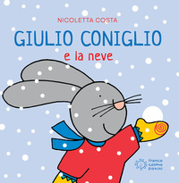 GIULIO CONIGLIO E LA NEVE