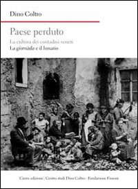 PAESE PERDUTO - LA GIORNADA E IL LUNARIO