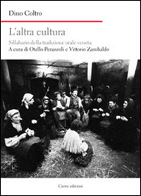 ALTRA CULTURA - SILLABARIO DELLA TRADIZIONE ORALE VENETA