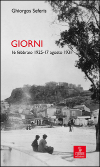 GIORNI - 16 FEBBRAIO 1925 - 17 AGOSTO 1931