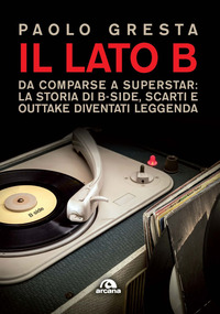 LATO B - DA COMPARSE A SUPERSTAR