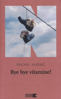 BYE BYE VITAMINE ! di KHONG RACHEL