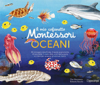 MIO COFANETTO MONTESSORI DEGLI OCEANI - 90 IMMAGINE CLASSICHE 5 TAVOLE ANATOMICHE