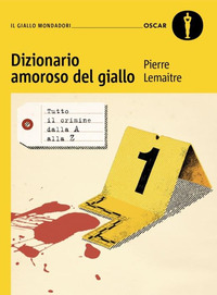 DIZIONARIO AMOROSO DEL GIALLO