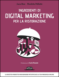 INGREDIENTI DI DIGITAL MARKETING PER LA RISTORAZIONE