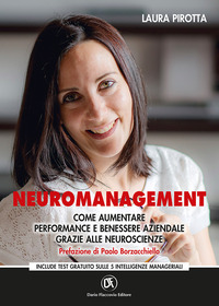 NEUROMANAGEMENT COME AUMENTARE PERFORMANCE E BENESSERE AZIENDALE GRAZIE