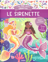 SIRENETTE - I MIEI 500 ADESIVI CREATIVI