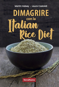 DIMAGRIRE CON LA ITALIAN RICE DIET