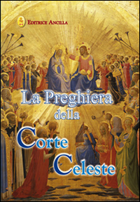 PREGHIERA DELLA CORTE CELESTE