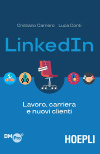 LINKEDIN - LAVORO CARRIERA E NUOVI CLIENTI