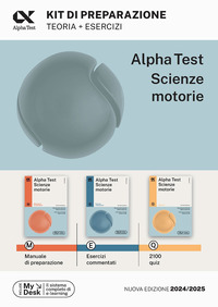 ALPHATEST SCIENZE MOTORIE KIT DI PREPARAZIONE - MANUALE DI PREPARAZIONE ESERCIZI COMMENTATI 2000