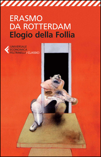 ELOGIO DELLA FOLLIA