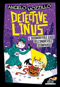 DETECTIVE LINUS IL DISONOREVOLE CASO DELL\'ONOREVOLE SCOMPARSO