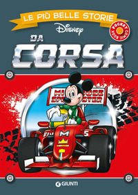 DA CORSA - LE PIU\' BELLE STORIE DISNEY