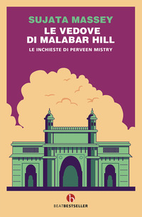 VEDOVE DI MALABAR HILL - LE INCHIESTE DI PERVEEN MISTRY