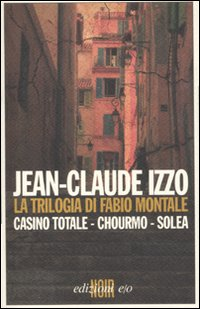 TRILOGIA DI FABIO MONTALE