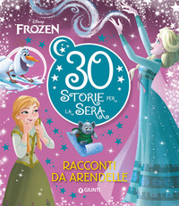 RACCONTI DA ARENDELLE - 30 STORIE PER LA SERA