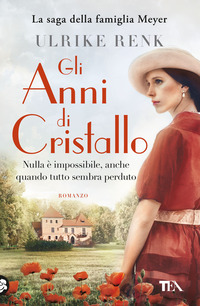 ANNI DI CRISTALLO - IL DESTINO DI UNA FAMIGLIA