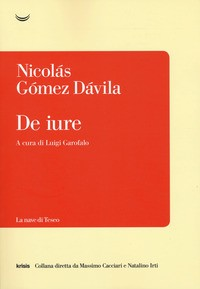 DE IURE di GOMEZ DAVILA NICOLAS