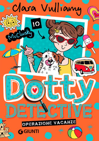 OPERAZIONE VACANZE - DOTTY DETECTIVE