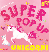 UNICORNI SUPER POP UP