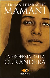 PROFEZIA DELLA CURANDERA