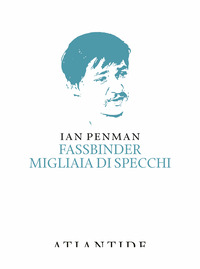 FASSBINDER MIGLIAIA DI SPECCHI