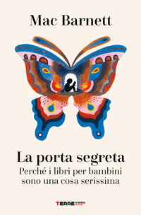 PORTA SEGRETA - PERCHE\' I LIBRI PER BAMBINI SONO UNA COSA SERISSIMA