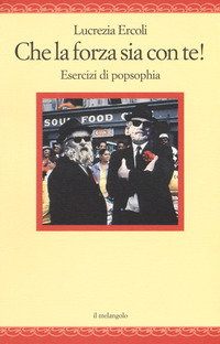 CHE LA FORZA SIA CON TE - ESERCIZI DI POPSOPHIA