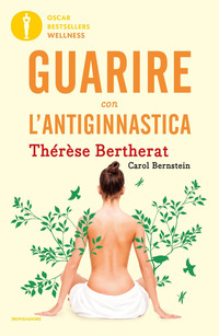 GUARIRE CON L\'ANTIGINNASTICA