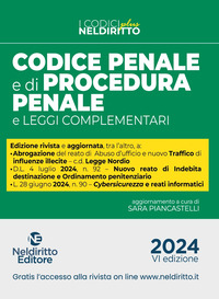 CODICE PENALE E DI PROCEDURA PENALE 2024 E LEGGI COMPLEMENTARI