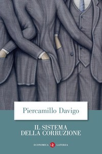 SISTEMA DELLA CORRUZIONE di DAVIGO PIERCAMILLO