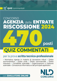 CONCORSO 470 POSTI AGENZIA DELLE ENTRATE RISCOSSIONE 2024 QUIZ COMMENTATI CAPITOLO PER CAPITOLO