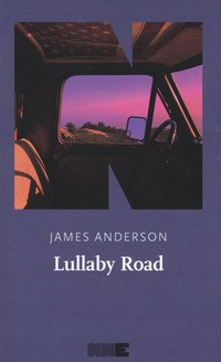 LULLABY ROAD di ANDERSON JAMES