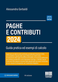 PAGHE E CONTRIBUTI 2024 - GUIDA PRATICA ED ESEMPI DI CALCOLO