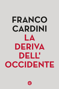 DERIVA DELL\'OCCIDENTE