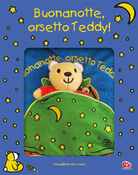 BUONANOTTE, ORSETTO TEDDY !