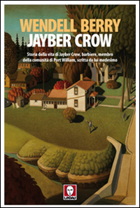 JAYBER CROW - STORIA DELLA VITA DI JAYBER CROW BARBIERE MEMBRO DELLA COMUNITA\' DI PORT WILLIAM